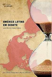 Livro América Latina em Debate: questões do tempo presente