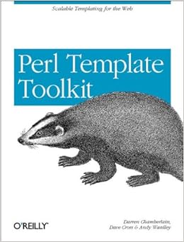 Perl Template Toolkit: Scalable Templating for the Web Perl Template Toolkit: Scalable Templating for the Web