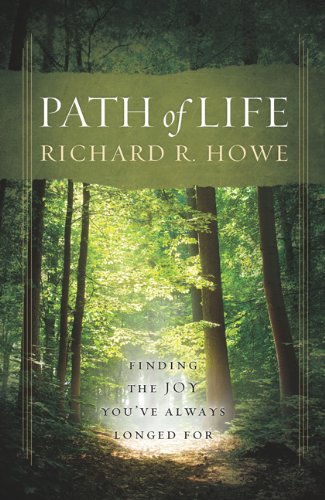 Path Of Life: Finding The Joy You've Always Longed For