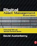 Digital Asset Management, Second Edition by