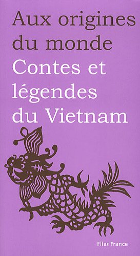 Contes et légendes du Vietnam