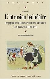 L' intrusion balnéaire
