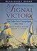 A Signal Victory: The Lake Erie Campaign, 1812-1813 (Bluejacket Books) by David Curtis Skaggs, Gerald T. Althoff