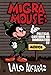 Migra Mouse: Political Cartoons on Immigration - Book by Lalo Alcaraz