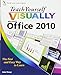 Teach Yourself VISUALLY Office 2010 by 
