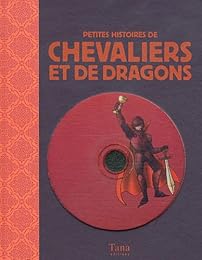 Petites histoires de chevaliers et de dragons