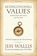Rediscovering Values: On Wall Street, Main Street, and Your Street
