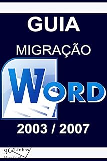 Livro Guia Migração Word 2003/2007