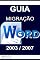 Livro Guia Migração Word 2003/2007
