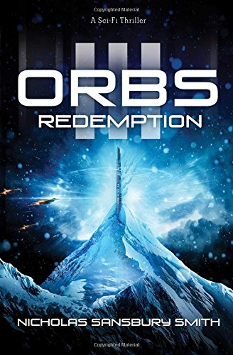 Orbs III: Redemption: A Science Fiction Thriller