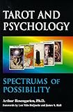 Tarot and Psychology: Spectrums of Possibility by 