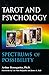 Tarot and Psychology: Spectrums of Possibility by 