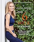 The Louise Parker Method: The 6-Week Programme by 