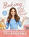 Baking All Year Round: From the author of The Nerdy Nummies Cookbook by