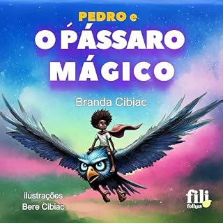 Livro Pedro e o Pássaro Mágico