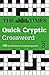 The Times Quick Cryptic Crossword book 3: 100 Challenging Quick Cryptic Crosswords from The Times by 