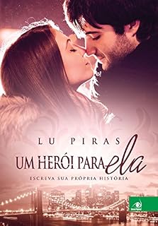 Livro Um herói para ela: Escreva sua própria história