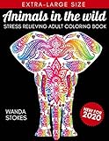 Animals In The Wild: Adult Coloring Book To Relieve Stress And Unleash Your Creativity by Wanda Stokes