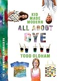 All About Dye (Kid Made Modern) by