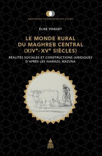 Le  monde rural du Maghreb central, XIVe-XVe siècles