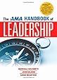 The AMA Handbook of Leadership