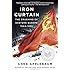Iron Curtain: The Crushing of Eastern Europe, 1944-1956