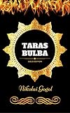 Taras Bulba: By Nikolai Gogol - Illustrated by Nikolai Gogol