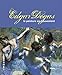 Edgar Degas : La peinture en mouvement by 