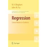 Regression: Linear Models in Statistics (Springer Undergraduate Mathematics Series)