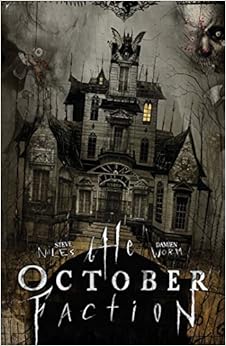 The October Faction: Open Season The October Faction: Open Season