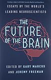 Image of The Future of the Brain: Essays by the World's Leading Neuroscientists