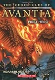 The Chronicles of Avantia #1: First Hero