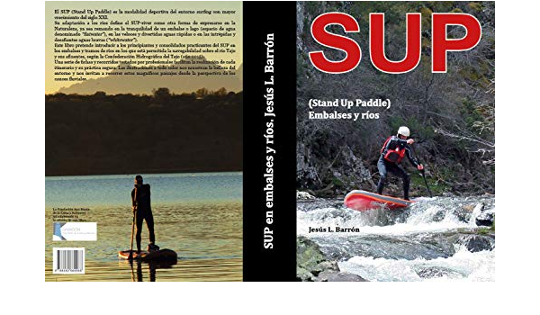 Rutas SUP en Embalses y Rios: Amazon.es: Deportes y aire libre