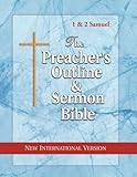 The Preacher's Outline & Sermon Bible: 1 & 2 Samuel: New International Version by Leadership Ministries Worldwide