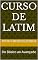 Livro Curso de Latim : Do Básico ao Avançado