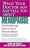 What Your Doctor May Not Tell You About Menopause (again)_