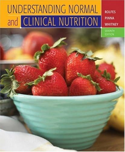 Download Understanding Normal And Clinical Nutrition With Infotrac PDF