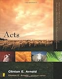 Acts (Zondervan Illustrated Bible Backgrounds Commentary) by Zondervan, Clinton E. Arnold