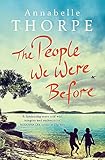 The People We Were Before by Annabelle Thorpe