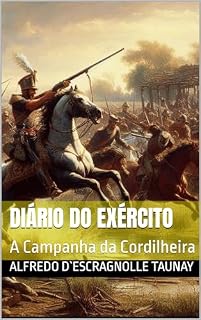 Livro Diário do Exército: A Campanha da Cordilheira