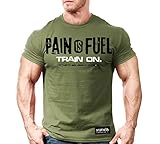 Monsta Clothing Co. Men's Pain is Fuel: Train On. T-shirt Medium Military Green