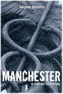 Livro Manchester e Outras Histórias