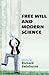 Free Will and Modern Science (British Academy Original Paperbacks)