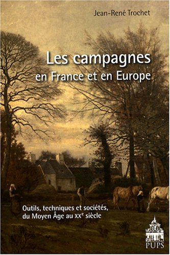 Les  campagnes en France et en Europe