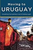 Front cover for the book Moving to Uruguay by Mr Juan Ignacio Pita