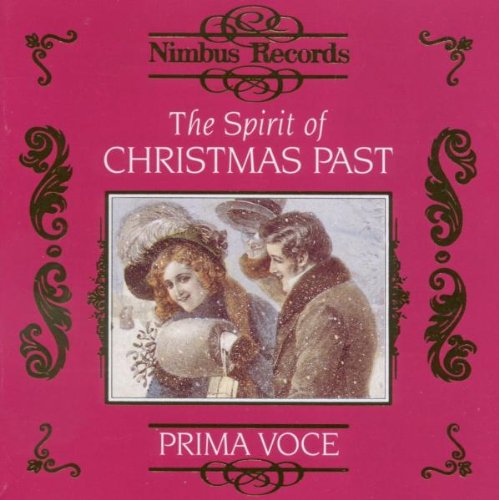 Download Nimbus Prima Voce: The Spirit of Christmas Past Download Nimbus Prima Voce: The Spirit of Christmas Past
