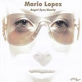 Mario Lopez - Angel Eyes