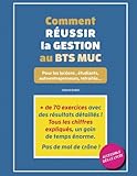 Comment réussir la gestion au BTS MUC (French Edition) by