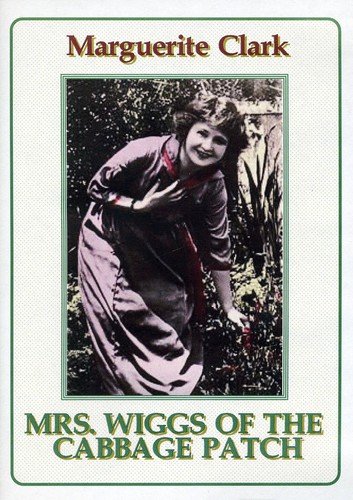 Mrs. Wiggs of the Cabbage Patch