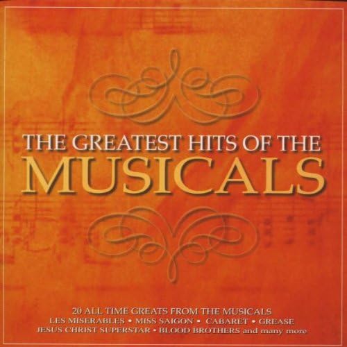 The Greatest Hits Of The Musicals Amazon.co.uk Music